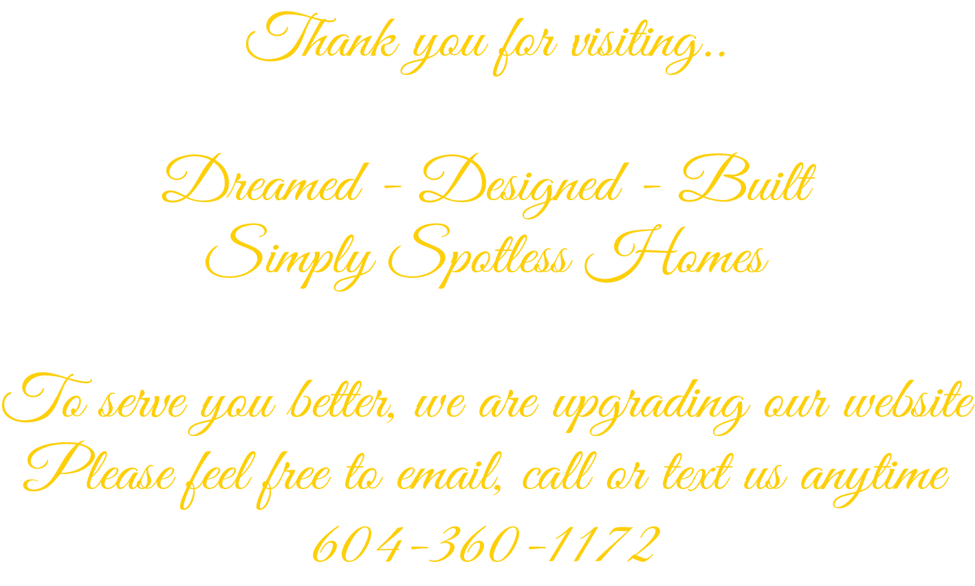 Simply Spotless Homes Dreamed - Designed - Built